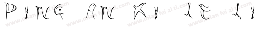 PING AN XI LE LI YI FEI字体转换
